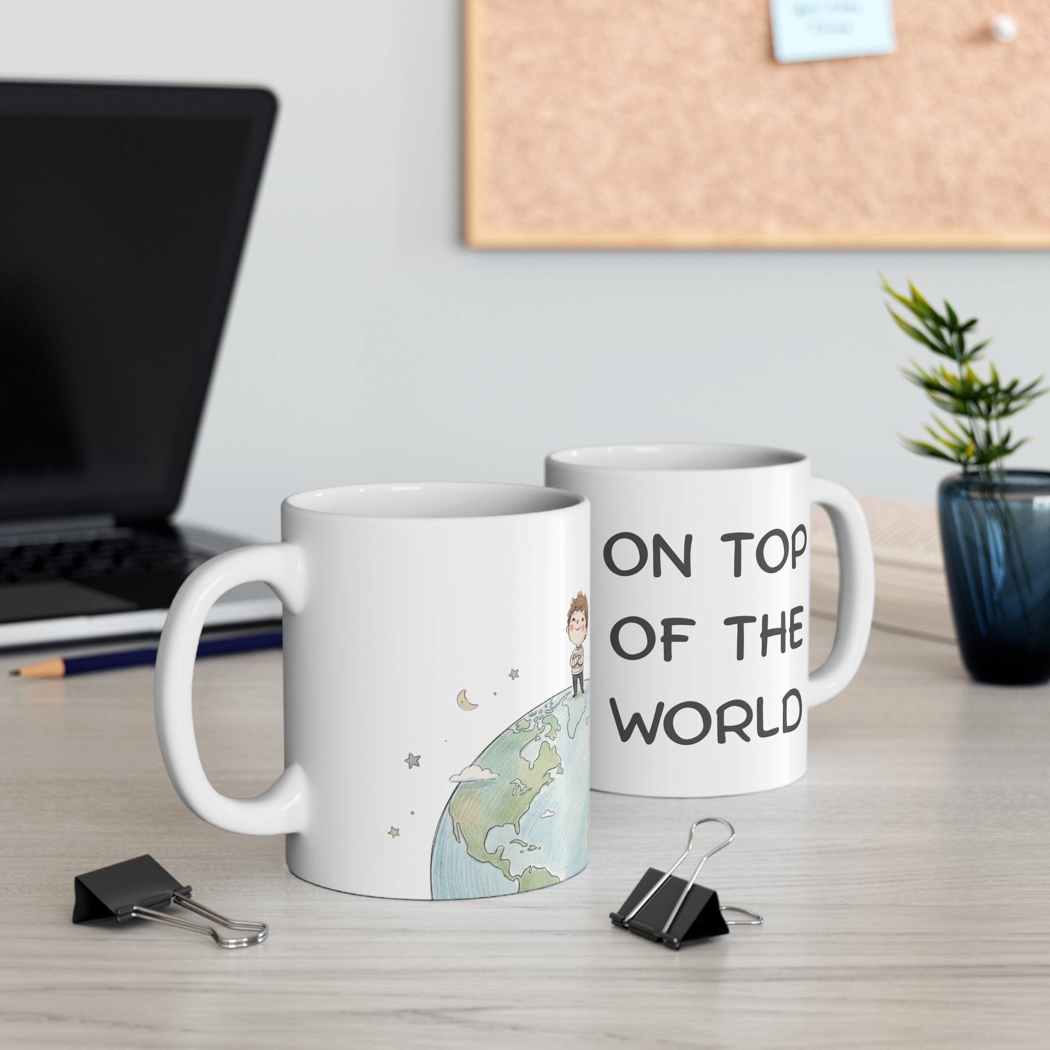 On Top of the World Mug, Cute Motivational Ceramic Mug (325ml, 11oz)