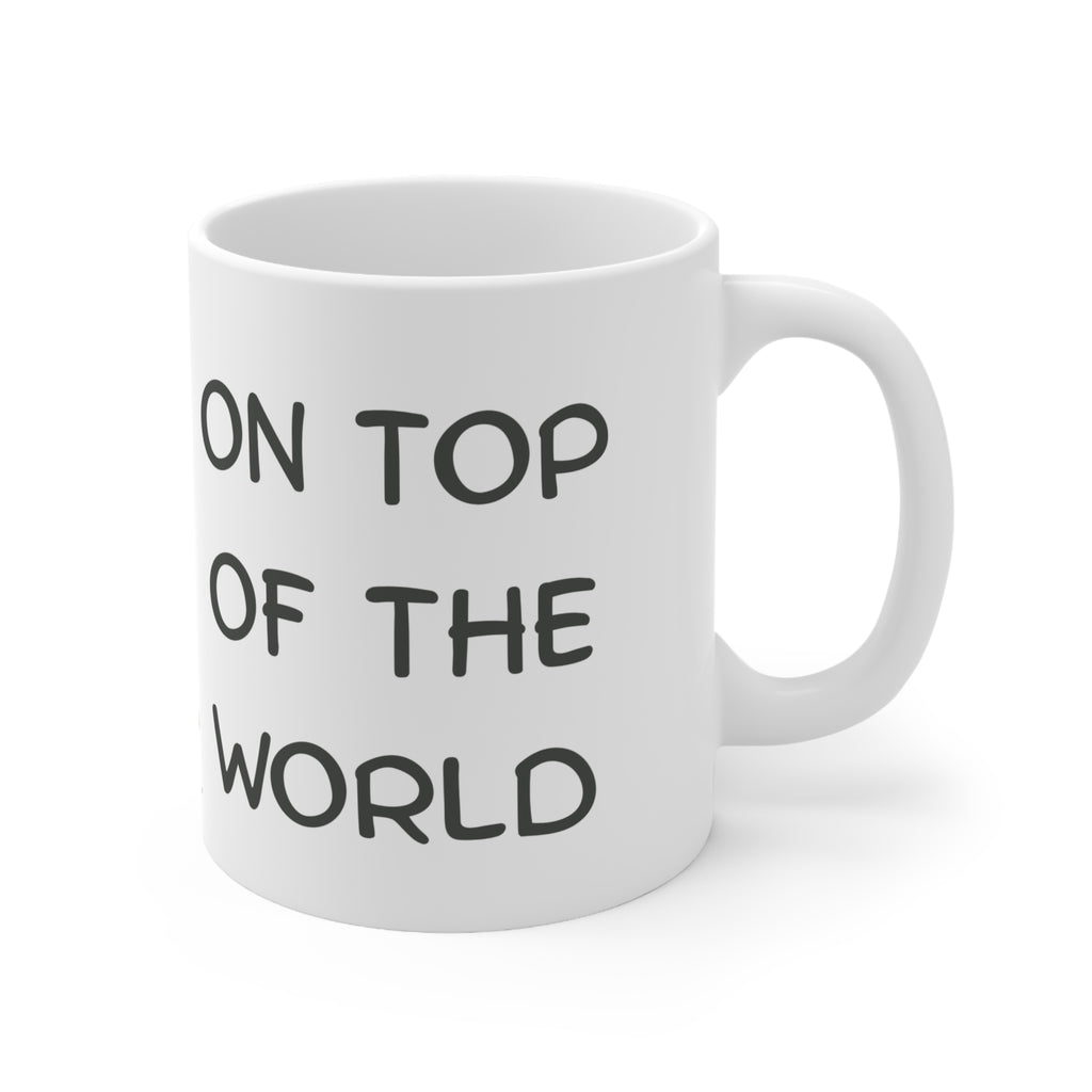 On Top of the World Mug, Cute Motivational Ceramic Mug (325ml, 11oz)