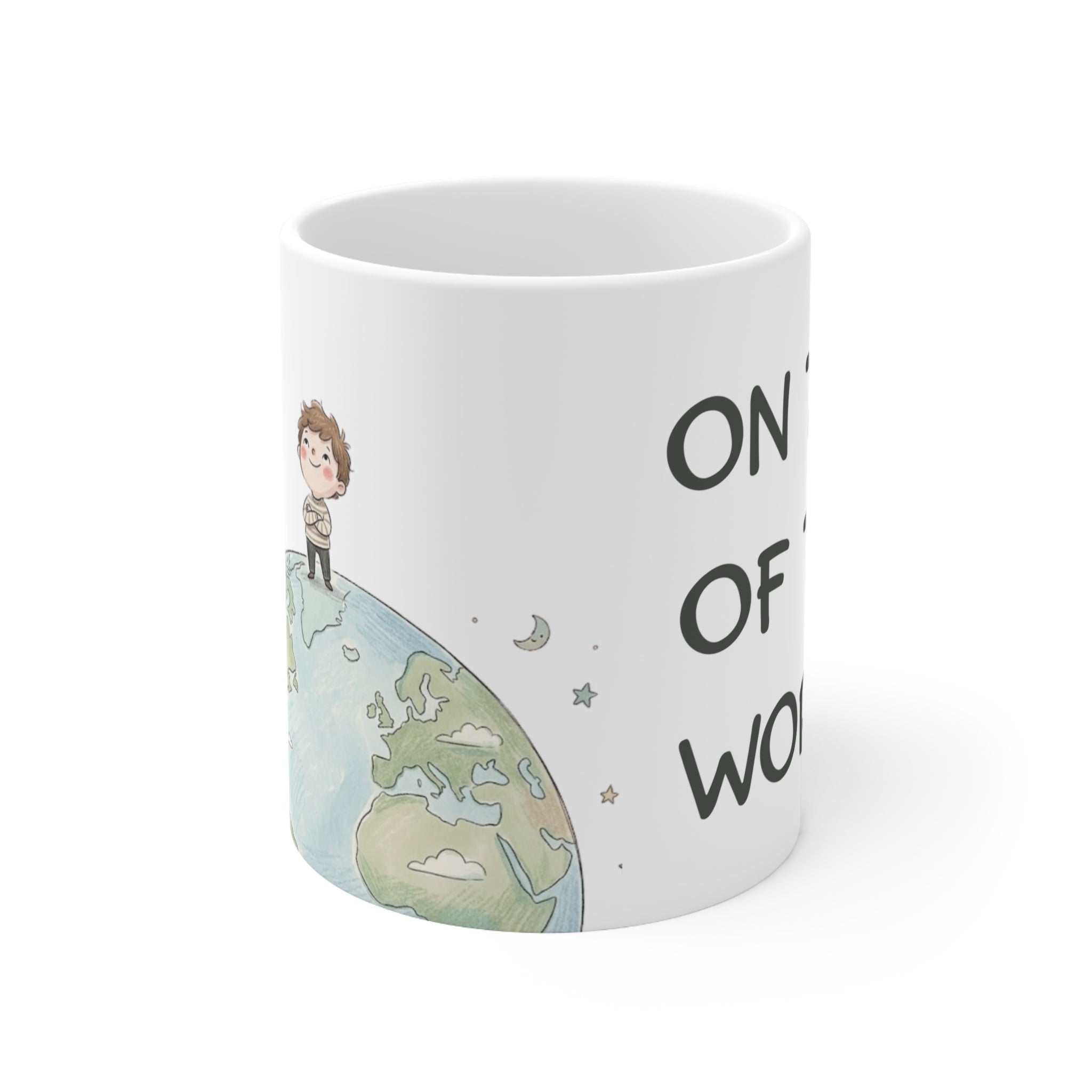 On Top of the World Mug, Cute Motivational Ceramic Mug (325ml, 11oz)